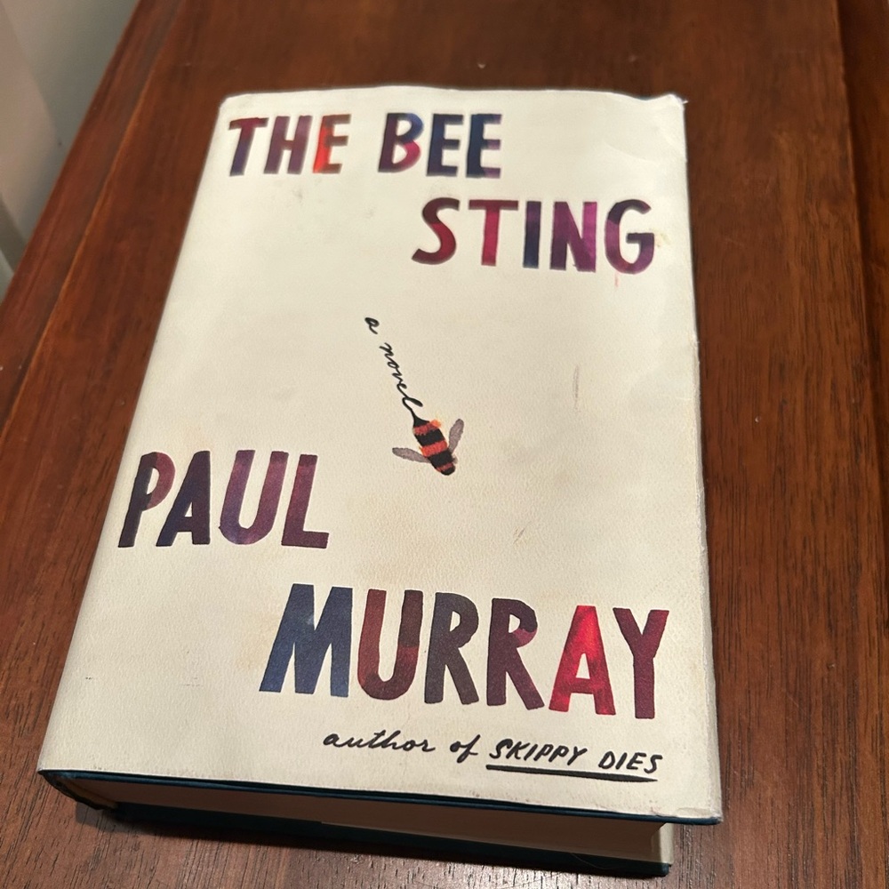 Hard cover novel “The Bee Sting’l by Paul Murray.